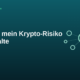 Risiko klein halten